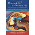 thumbnail image 1 of Pre-Owned Hearing God in Conversation: How to Recognize His Voice Everywhere (Paperback) 0825444241 9780825444241, 1 of 1