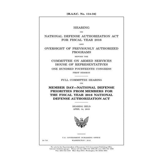Hearing on National Defense Authorization Act for Fiscal Year 2016 and oversight of previously authorized programs before the Committee on Armed Services, House of Representatives, One Hundred Fourtee