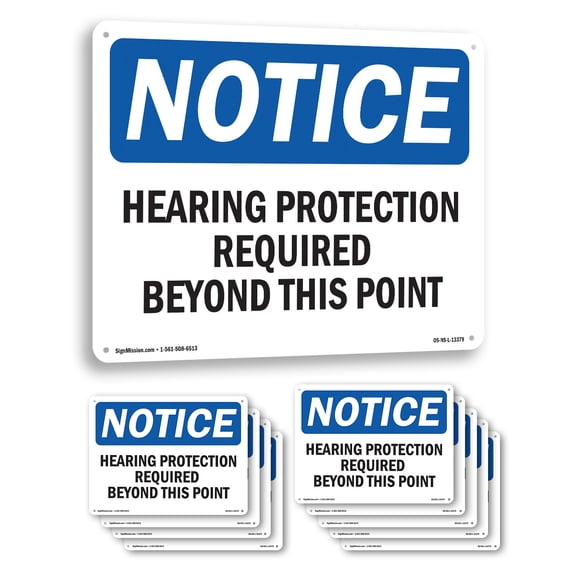 Hearing Protection Required Beyond This Point OSHA Notice Rigid Plastic Sign 14 Inch x 10 Inch - 10 Pack