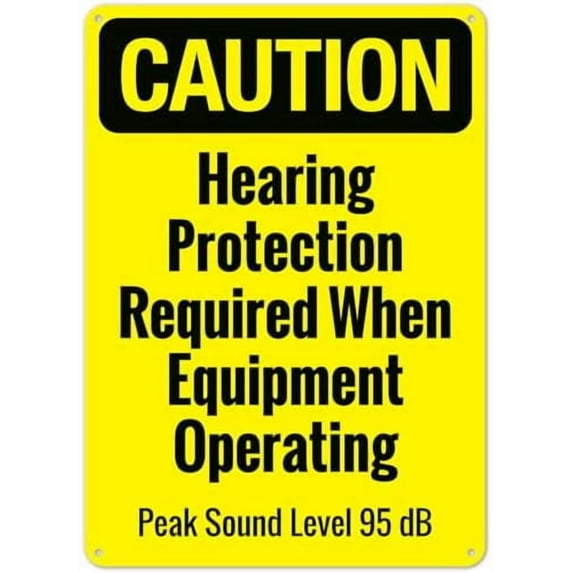 Hearing Protection Required When Equipment Operating Peak Sound Level 95 Db OSHA Sign Facility Signs Metal Sign NO.27445 Metal Tin Sign 8x12 Inch - Clear Warning for Home & Business Use