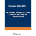 thumbnail image 1 of Hearing, Speech, and Communication Disorders: Cumulated Citations 1974, (Paperback), 1 of 1