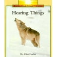 thumbnail image 1 of Pre-Owned Hearing Things (Library Binding) 0516049097 9780516049090, 1 of 1