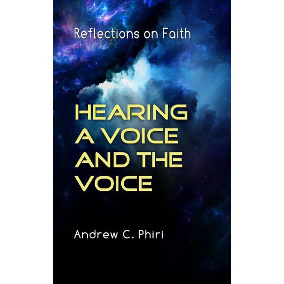 Hearing a Voice and the Voice
