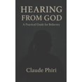 thumbnail image 1 of Hearing from God: A Practical Guide for Believers, (Paperback), 1 of 1