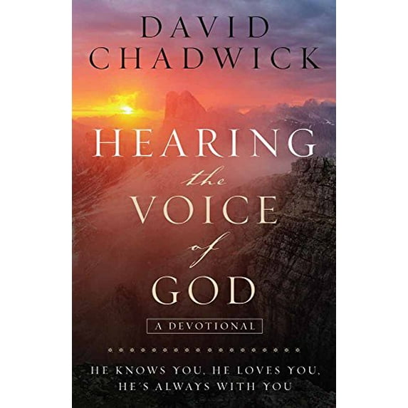 Pre-Owned Hearing the Voice of God: He Knows You, He Loves You, He's Always with You (Paperback) 073696729X 9780736967297