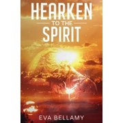Hearken to the Spirit Trilogy Hearken to The Spirit, Book 1, Paperback