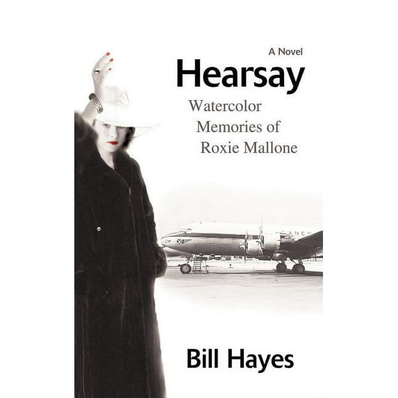 Hearsay : Watercolor Memories of Roxie Mallone (Paperback)
