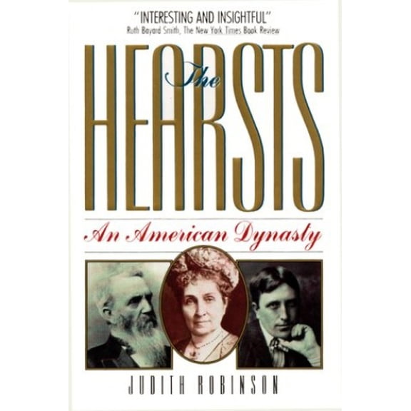 Pre-Owned Hearsts: Amer. Dynasty (Paperback) 0380719479 9780380719471