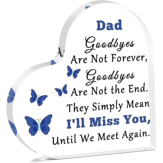 Heart Acrylic Plaque 4X4 Inch Sympathy Desktop Decor Dad Memorial Gift Tabletop Sign Sympathy Bereavement Keepsake for Loss of Father in Memory of Dad Papa Grief Gift for Family Desk Decor