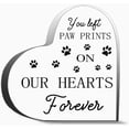 thumbnail image 1 of Heart Acrylic Sign 4X4 Inch You Left Paw Prints On Our Hearts Forever Inspirational Keepsake Gift for Friends Family Coworker Home Decorative Signs Tabletop Display Decor, 1 of 4