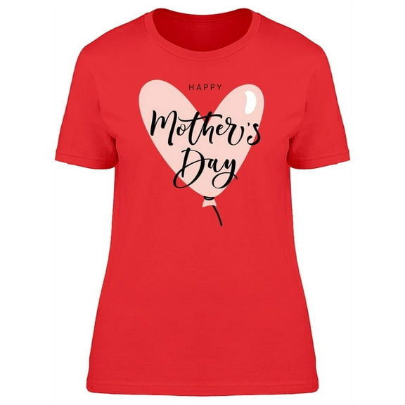 Heart Balloon Mothers Day Tee Women's -Image by Shutterstock