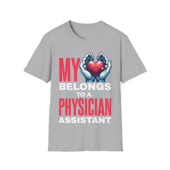 Heart Belongs To Physician Assistant PA Medical Student TShirt