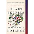 thumbnail image 1 of Pre-Owned Heart Berries: A Memoir (Paperback) 1640091602 9781640091603, 1 of 1
