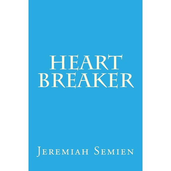 Heart Breaker