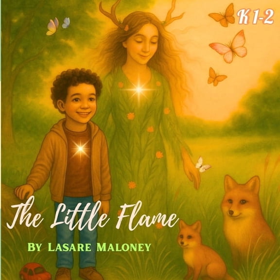 Heart-Centred Children The Little Flame: Finding your Way on a Stormy Day - A Magical Story for Children for Inner Calm, Soothing Sibling Chall, (Paperback)