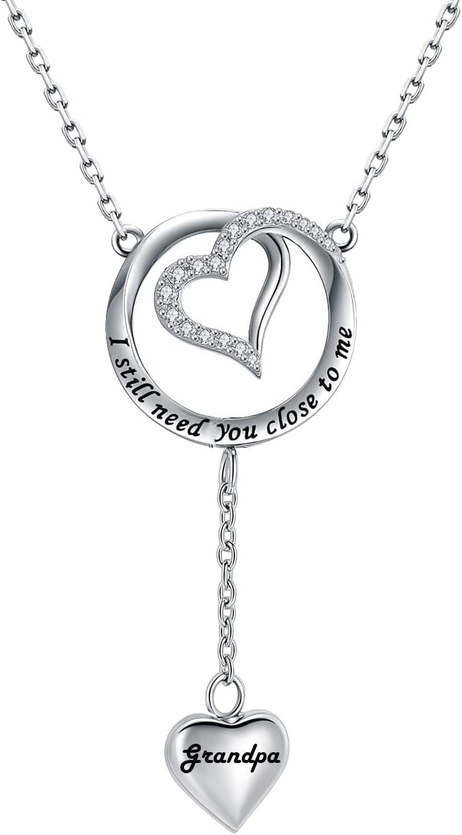 Heart Cremation Urn Necklace for Ashes Jewelry Memorial Circle Necklace I Still Need You Close to Me for Mom Dad Grandma Grandpa
