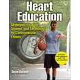 thumbnail image 1 of Heart Education: Strategies, Lessons, Science, and Technology for Cardiovascular Fitness (Paperback), 1 of 1