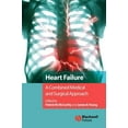 thumbnail image 1 of Heart Failure: A Combined Medical and Surgical Approach, (Hardcover), 1 of 1