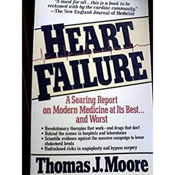 Pre-Owned Heart Failure: A Critical Inquiry Into American Medicine and the Revolution in Heart Care (Paperback) 0671724444 9780671724443