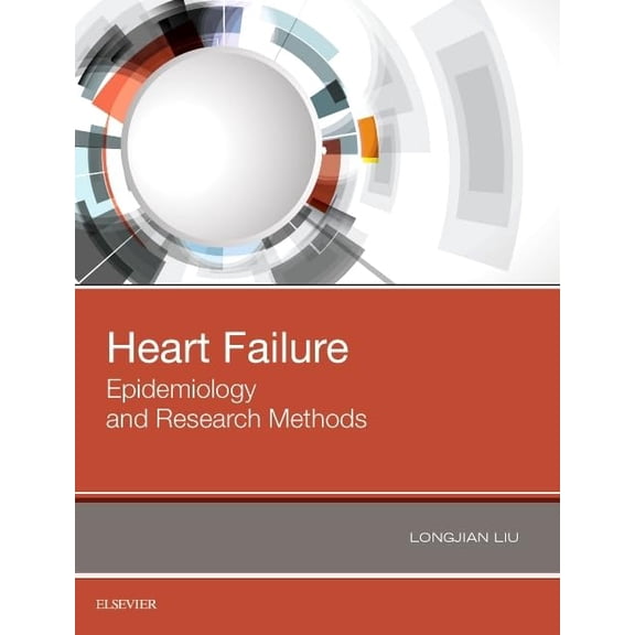 Pre-Owned Heart Failure: Epidemiology and Research Methods, (Hardcover)