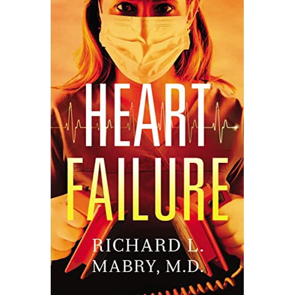 Pre-Owned Heart Failure (Paperback) 1401687105 9781401687106