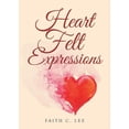 thumbnail image 1 of Heart Felt Expressions, (Paperback), 1 of 1