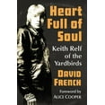 thumbnail image 1 of Heart Full of Soul: Keith Relf of the Yardbirds, (Paperback), 1 of 1