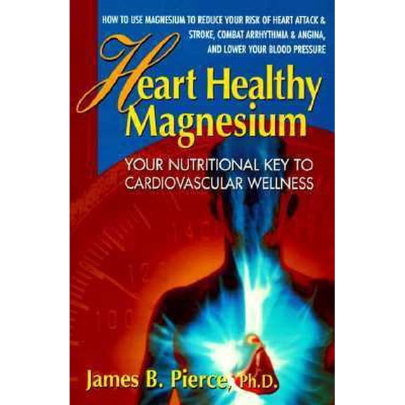 Pre-Owned Heart Healty Magnesu (Paperback) 0895295792 9780895295798