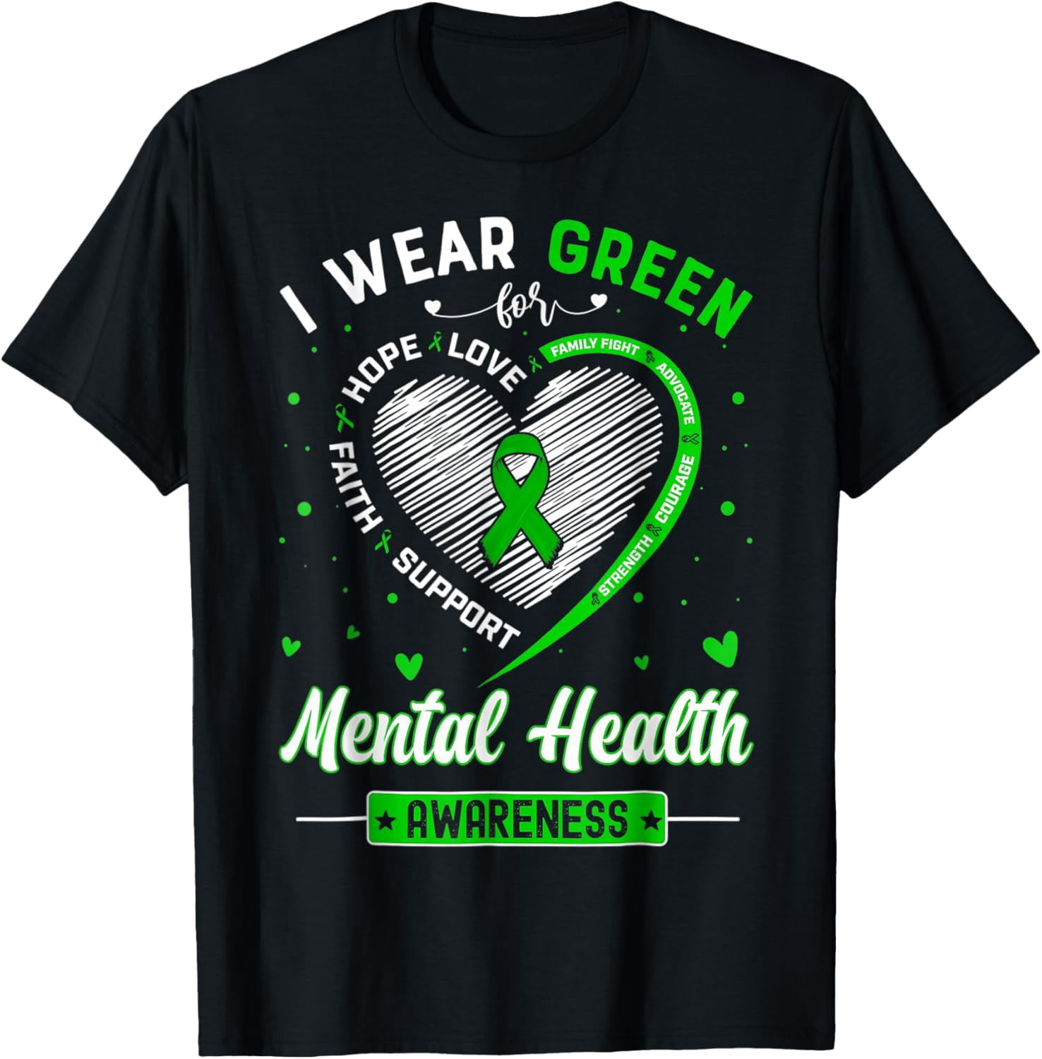 Heart I Wear Green for Mental Health Awareness Month Mens T-Shirt ...