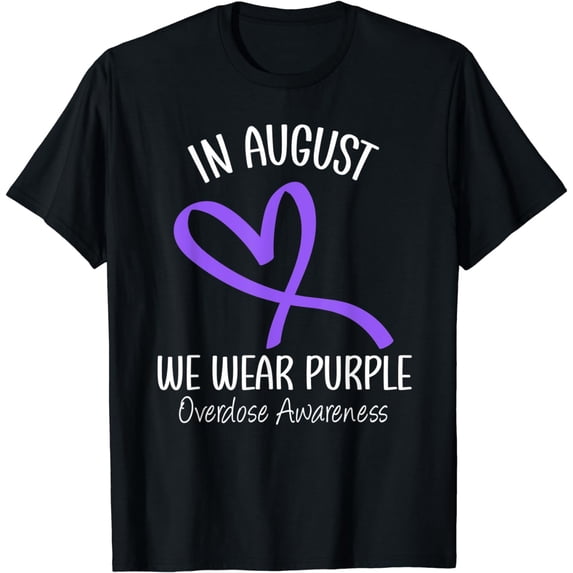 Heart In August We Wear Purple Overdose Awareness Month T-Shirt