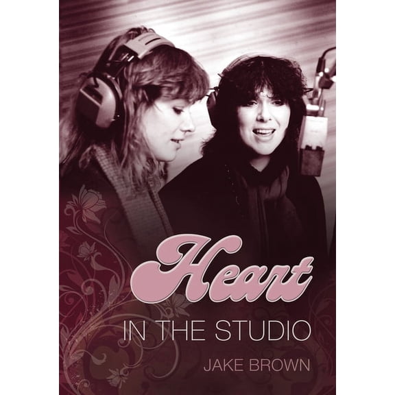 Heart : In the Studio (Paperback)