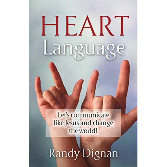 Pre-Owned Heart Language : Let's Communicate Like Jesus and Change the World! (Paperback) 9781951561536