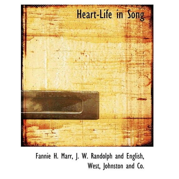 Heart-Life in Song, (Paperback)