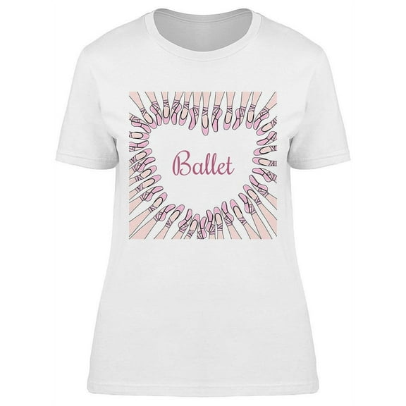 Heart Made Of Ballet Shoes T-Shirt Women -Image by Shutterstock, Female 3X-Large