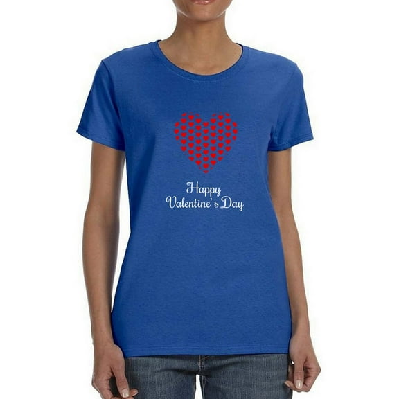 Heart Made Of Hearts, "Happy Valentine's Day" Quote Women Royal Blue T-Shirt, Female Large