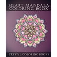 thumbnail image 1 of Mandala Heart Mandala Coloring Book: Beautiful Stress Relief Mandala Coloring Pages. This Book Is Especially For All You Romanti, Book 11, (Paperback), 1 of 1