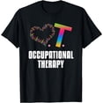 thumbnail image 1 of Heart OT Occupational Therapy Cute Occupational Therapists T-Shirt, 1 of 4
