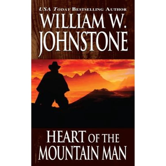 Pre-Owned Heart Of The Mountain Man (Paperback) by William W. Johnstone