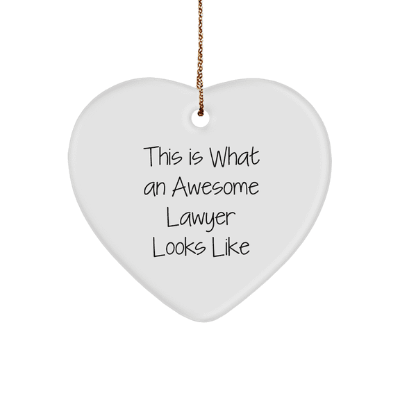 Heart Ornament Gifts for Lawyers | This Is What An Awesome Lawyer Looks Like | Lawyer Christmas Unique Gifts from Mom | Funny Sarcastic Lawyer Gifts for Men Women Coworkers Employees
