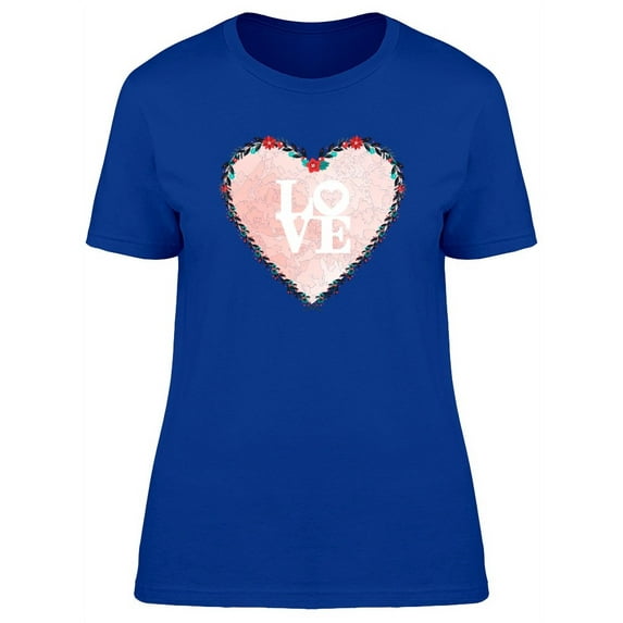 Heart Painted With Love T-Shirt Women -Image by Shutterstock, Female Small
