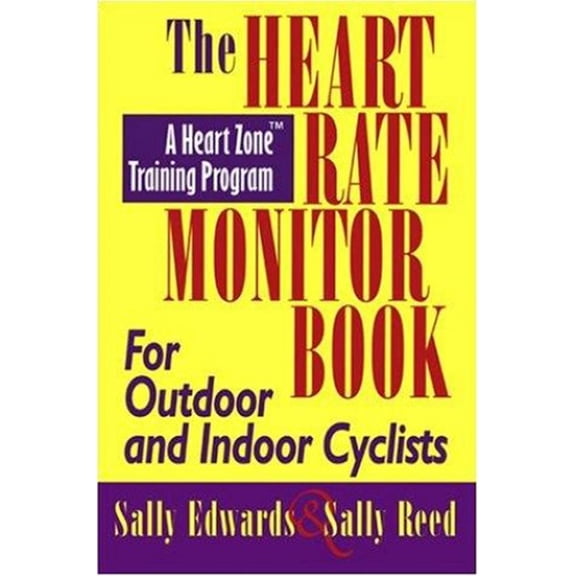 Pre-Owned The Heart Rate Monitor Book for Cyclists (Paperback) 1931382042 9781931382045