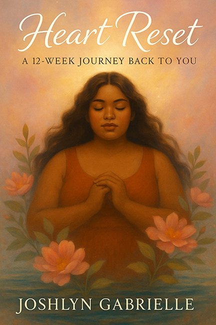 Heart Reset: A 12 Week Journey Back to You, (Paperback)