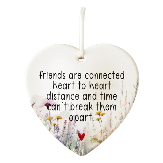 Heart Shape Acrylic Friendship Ornament, Inspirational Quote Keepsake Decor, Car Rearview Mirror Charm, Christmas Tree Hanging Accent, Gift for Beloved Friend