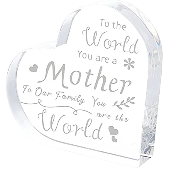 Heart Shape Crystal Engraved Keepsake and Paperweight Crystal Glass Gifts, Unique Birthday for Mom - to The World You are a Mother to Our Family You are The World