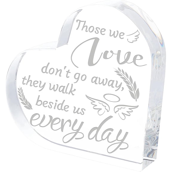 Heart Shape Engraved Keepsake and Paperweight Sympathy Memorial Gifts Bereavement Gift for Loss of Loved One - Those We Love Don't Go Away They Walk Beside Us Every Day for DIY