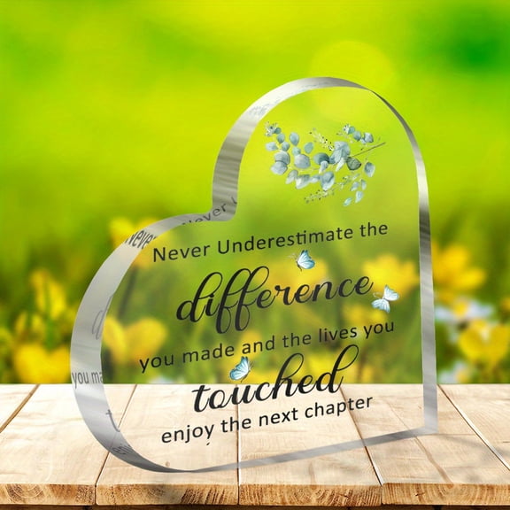 Heart Shaped Acrylic Ornament 3.9X3.9 Inch Never Underestimate the Contribution You Make Quote German Design Thank You Gift for Men Women Home Office Tabletop Decor Sentimental Keepsake