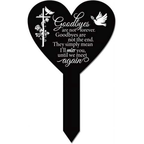 Heart Shaped "Goodbyes Are Not Forever" Memorial Remembrance Plaque Stake Acrylic Plaque Memorial Commemoratory Sign Garden Remembrance Decoration