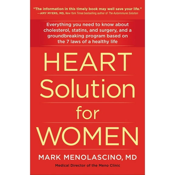 Heart Solution for Women: A Proven Program to Prevent and Reverse Heart Disease, (Paperback)
