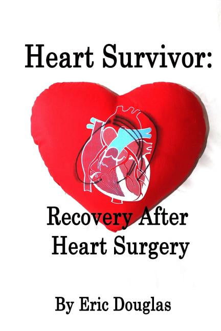 Heart Survivor: Recovery After Heart Surgery, (Paperback)