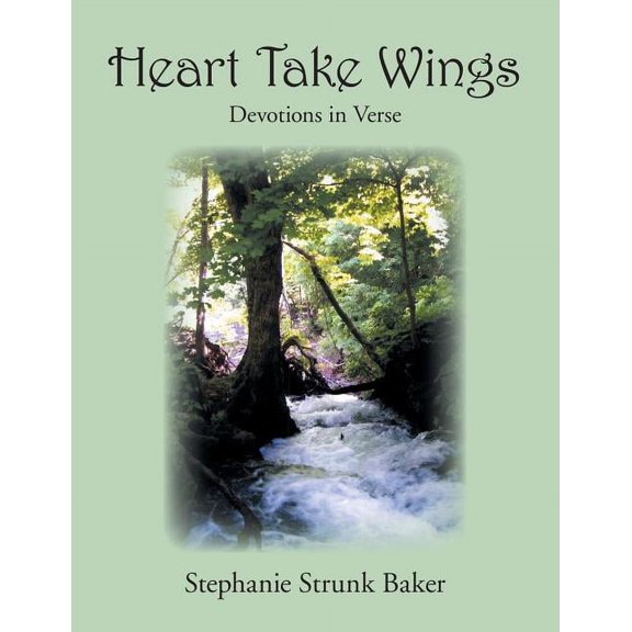 Heart Take Wings : Devotions in Verse